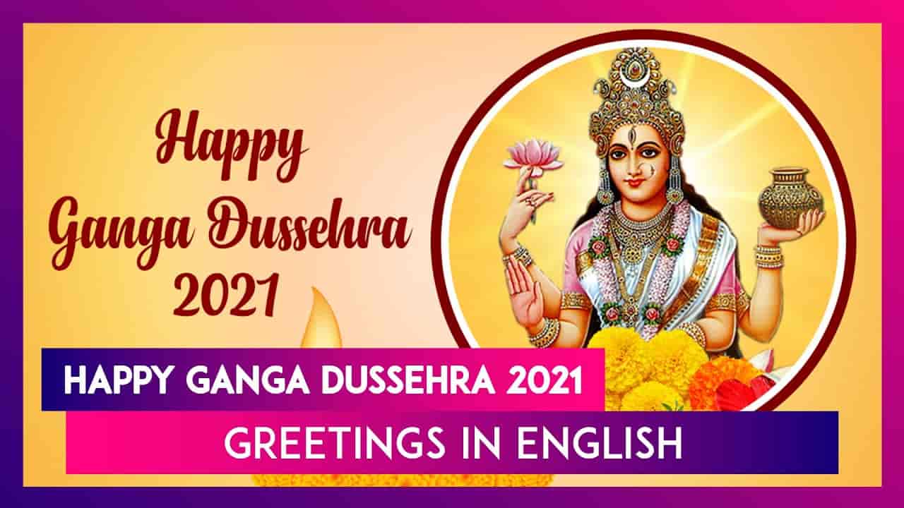 Happy Ganga Dussehra 2021 Hindi Wishes, - Thala Bhula